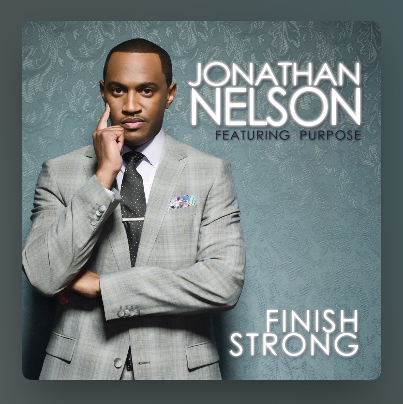 Jonathan Nelson — Finish Strong