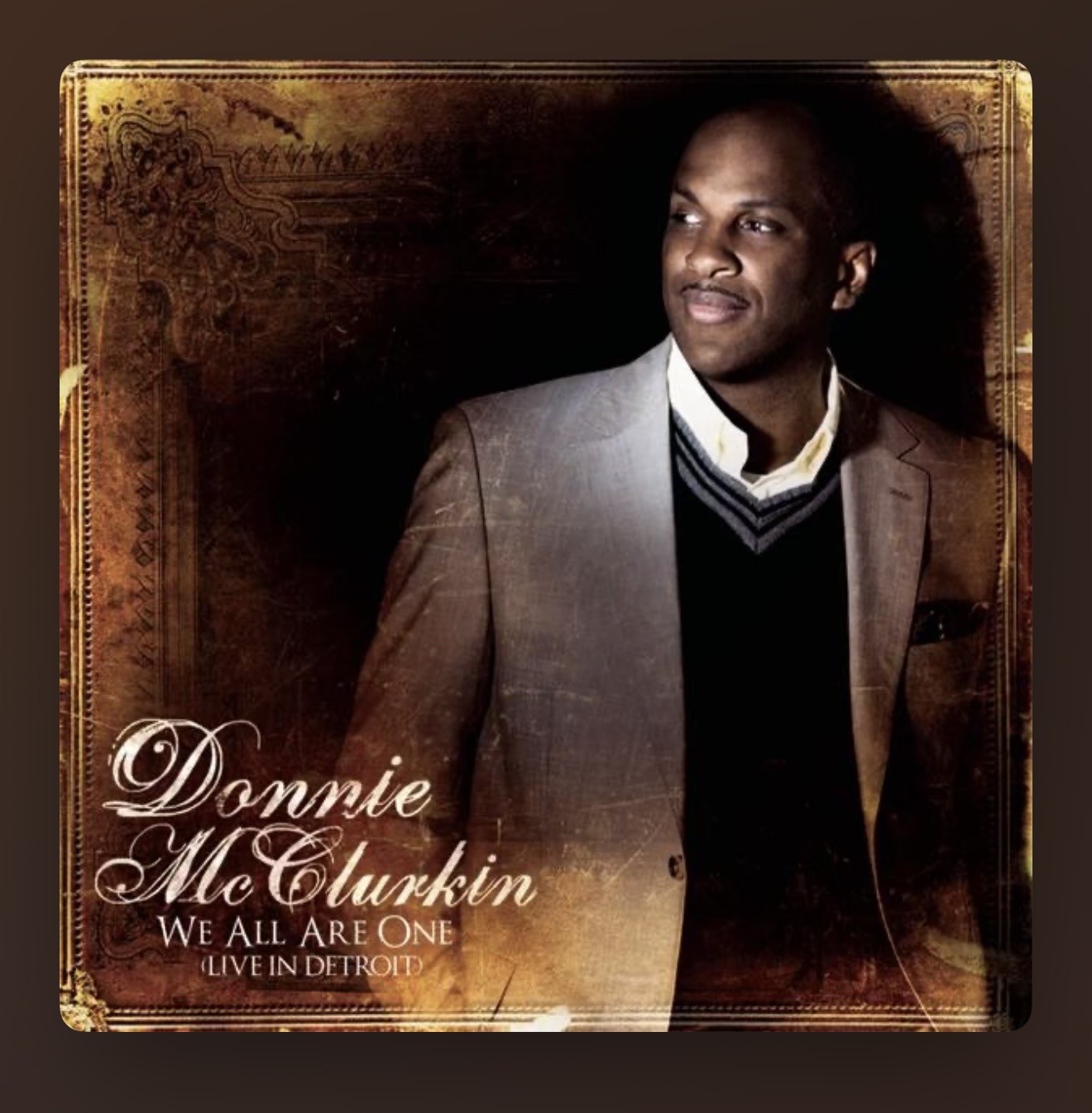 Donnie McClurkin — We All Are One